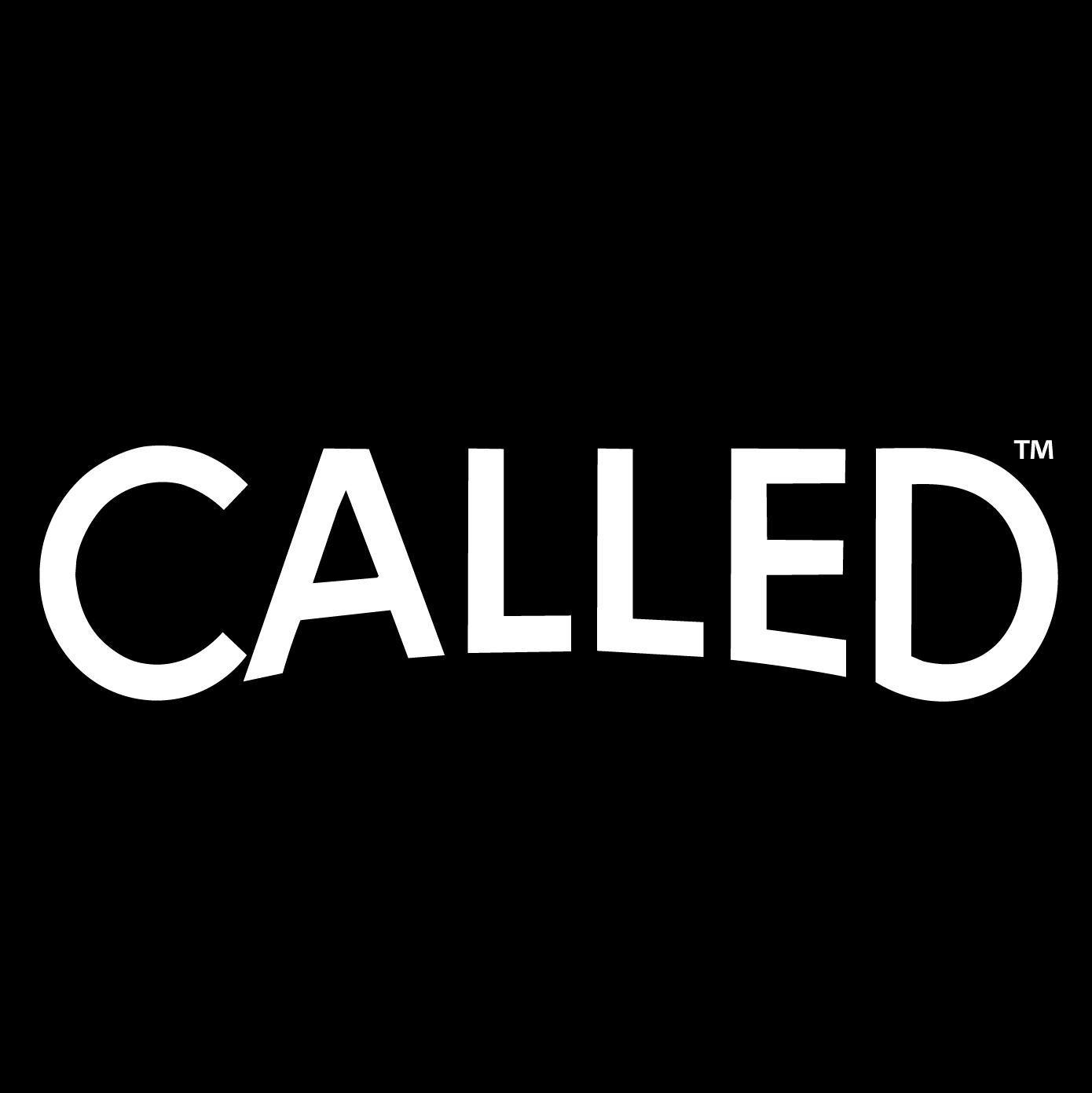 Called - What is your calling?